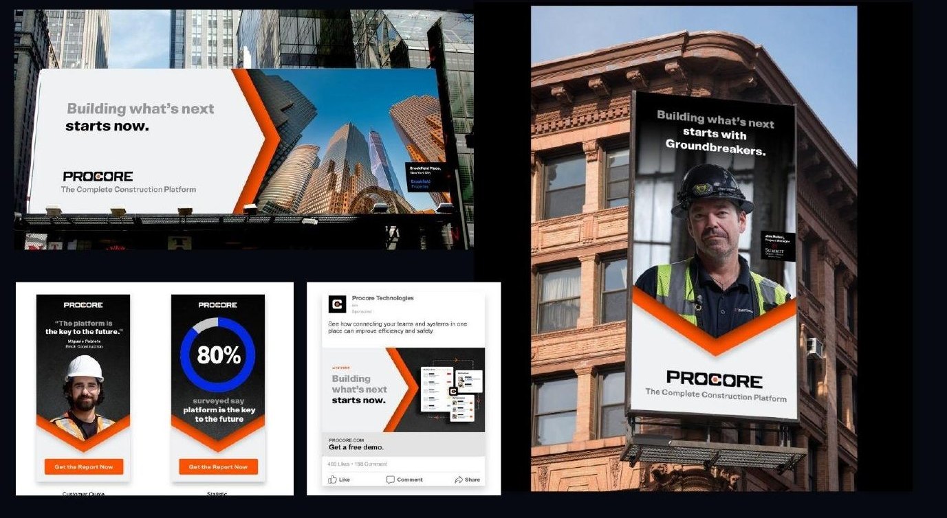 Procore 'Building what's next' campaign rolled out across billboards in New York City, paid social, and customer story creative.